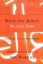 Cover art for What the Koran Really Says: Language, Text and Commentary