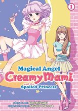 Cover art for Magical Angel Creamy Mami and the Spoiled Princess Vol. 1