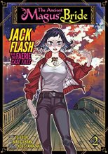 Cover art for The Ancient Magus' Bride: Jack Flash and the Faerie Case Files Vol. 2