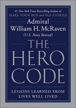 Cover art for The Hero Code: Lessons Learned from Lives Well Lived