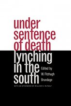 Cover art for Under Sentence of Death: Lynching in the South