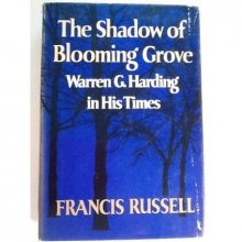 Cover art for The Shadow of Blooming Grove: Warren G. Harding in His Times
