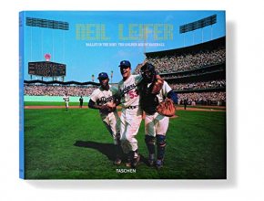 Cover art for Neil Leifer: Ballet in the Dirt: The Golden Age of Baseball