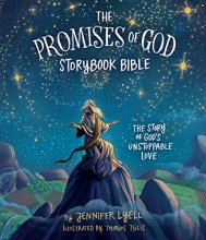 Cover art for The Promises of God Storybook Bible: The Story of God's Unstoppable Love