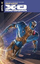Cover art for X-O Manowar Volume 7: Armor Hunters