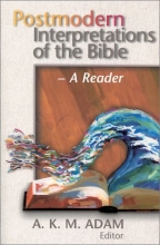 Cover art for Postmodern Interpretations of the Bible: A Reader