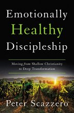 Cover art for Emotionally Healthy Discipleship: Moving from Shallow Christianity to Deep Transformation