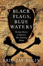 Cover art for Black Flags, Blue Waters: The Epic History of America's Most Notorious Pirates