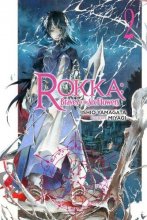 Cover art for Rokka: Braves of the Six Flowers, Vol. 2 (light novel) (Rokka: Braves of the Six Flowers (Light Novel), 2)
