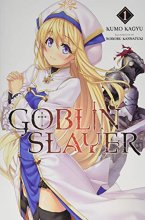 Cover art for Goblin Slayer, Vol. 1 (light novel)