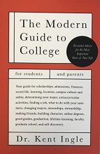 Cover art for The Modern Guide to College: Essential Advice for the Most Important Years of Your Life