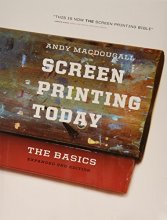 Cover art for Screen Printing Today: The Basics