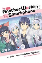 Cover art for In Another World with My Smartphone, Vol. 1 (manga) (In Another World with My Smartphone (manga), 1)