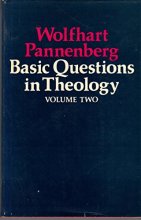 Cover art for Basic Questions in Theology: Collected Essays Volume II