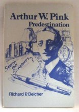 Cover art for Arthur W. Pink: Predestination