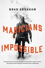Cover art for Magicians Impossible: A Novel