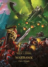 Cover art for Warhawk: Warhawk (6) (The Horus Heresy; Siege of Terra, 6)