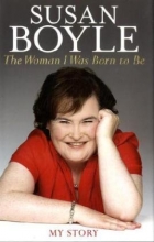 Cover art for The Woman I Was Born to Be: My Story