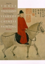 Cover art for Three Thousand Years of Chinese Painting (The Culture & Civilization of China)