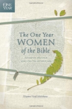 Cover art for The One Year Women of the Bible (One Year Books)