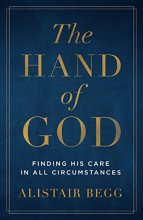 Cover art for The Hand of God: Finding His Care in All Circumstances
