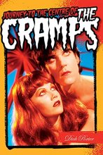 Cover art for Dick Porter: Journey To The Centre Of The Cramps