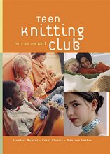 Cover art for Teen Knitting Club: Chill Out and Knit