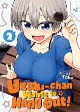 Cover art for Uzaki-chan Wants to Hang Out! Vol. 2