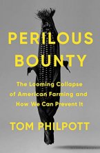 Cover art for Perilous Bounty: The Looming Collapse of American Farming and How We Can Prevent It