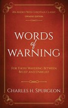 Cover art for Words of Warning (Annotated, Updated Edition): For Those Wavering Between Belief and Unbelief