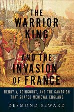Cover art for The Warrior King and the Invasion of France