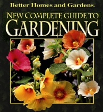 Cover art for New Complete Guide to Gardening (Better Homes & Gardens)