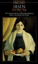 Cover art for Four Major Plays: Volume 2 Ghosts An Enemy People The Lady from Sea John Gabriel Borkman