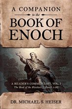 Cover art for A Companion to the Book of Enoch: A Reader's Commentary, Vol I: The Book of the Watchers (1 Enoch 1-36)