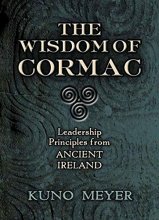 Cover art for The Wisdom of Cormac: Leadership Principles from Ancient Ireland