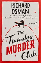 Cover art for The Thursday Murder Club: A Novel (A Thursday Murder Club Mystery)