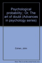 Cover art for Psychological probability;: Or, The art of doubt (Advances in psychology series)