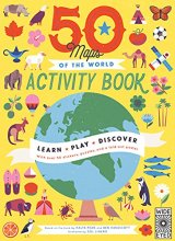 Cover art for 50 Maps of the World Activity Book: Learn - Play - Discover With over 50 stickers, puzzles, and a fold-out poster (Volume 11) (The 50 States, 8)