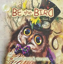 Cover art for Be the Bird book 1