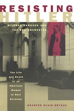 Cover art for Resisting Hitler: Mildred Harnack and the Red Orchestra