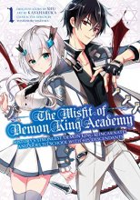 Cover art for The Misfit of Demon King Academy 01: History's Strongest Demon King Reincarnates and Goes to School with His Descendants (The Misfit of Demon King ... and Goes to School with His Descendants)