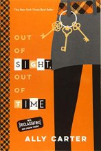 Cover art for Out of Sight, Out of Time (Gallagher Girls, 5)
