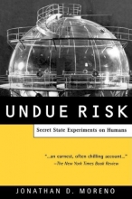 Cover art for Undue Risk: Secret State Experiments on Humans