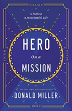 Cover art for Hero on a Mission: A Path to a Meaningful Life