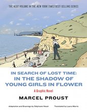 Cover art for In Search of Lost Time: In the Shadow of Young Girls in Flower (Vol. 2)