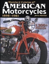 Cover art for Standard Catalog of American Motorcycles 1898-1981: The Only Book to Fully Chronicle Every Bike Ever Built