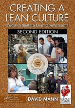 Cover art for Creating a Lean Culture: Tools to Sustain Lean Conversions, Second Edition