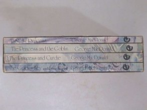 Cover art for The Stories of George MacDonald: The Lost Princess, The Princess and the Goblin, The Princess and Curdie, The Golden Key and Other Stories