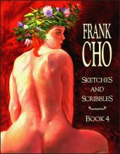 Cover art for FRANK CHO: Sketches and Scribbles Book 4