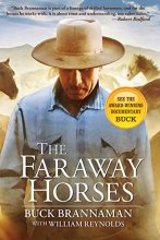 Cover art for The Faraway Horses: The Adventures and Wisdom of One of America's Most Renowned Horsemen